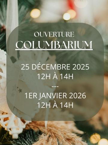 Ouverture du Columbarium Temps des Fêtes 2025